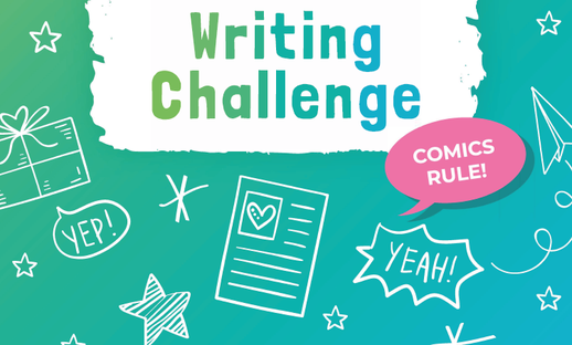 Comics Rule writing challenge