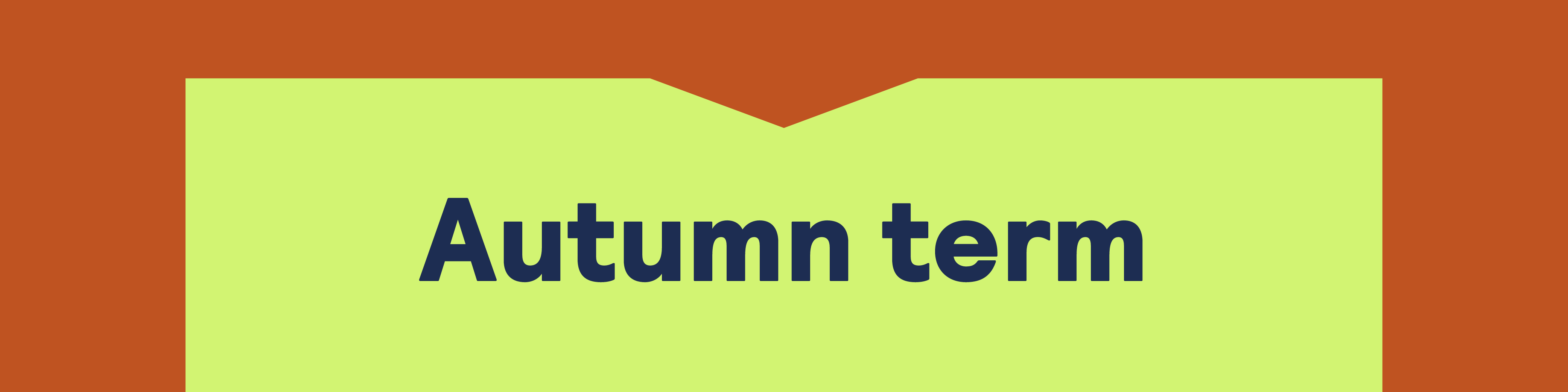 Illustrative banner that reads Autumn Term