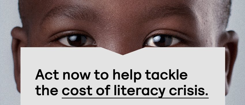 Act now Cost of Literacy Campaign banner image